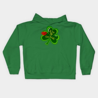 Kiss Me I'm Irish Kids Hoodie